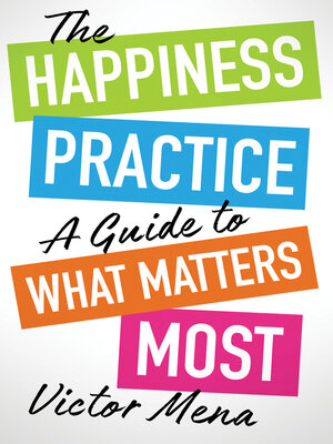 cover image of The Happiness Practice